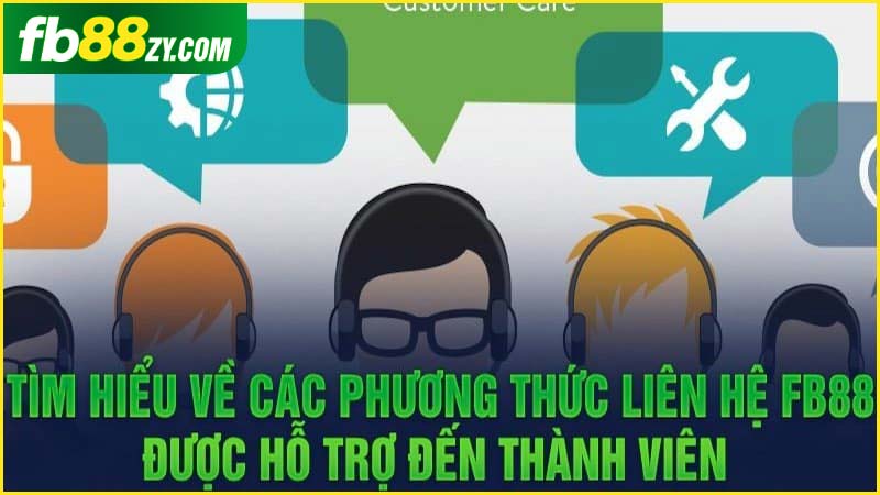 Các phương thức phổ biến để có thể liên hệ FB88