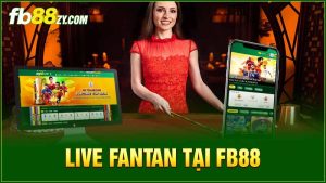 Live Fantan Tại FB88