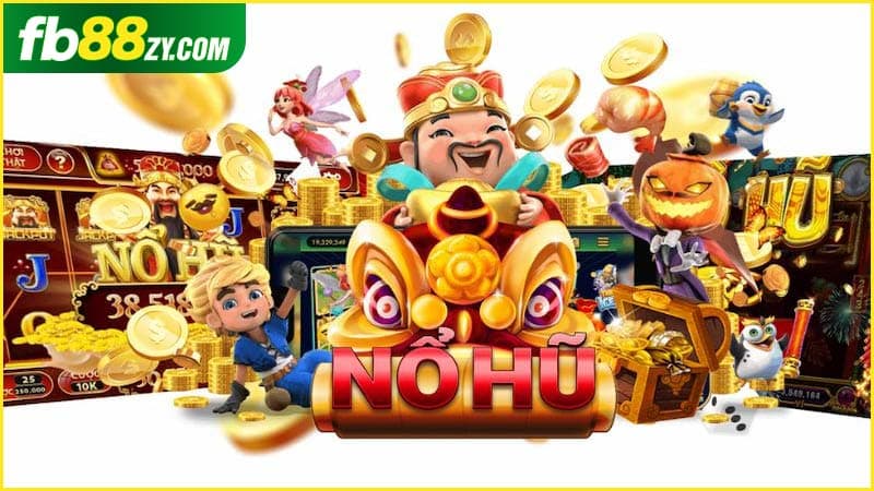 Top các siêu phẩm Slot Nổ hũ đáng chơi nhất tại FB88